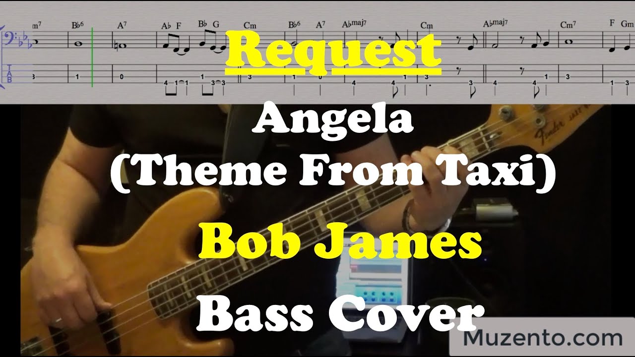 Angela Theme From Taxi - Bob James - Bass Cover - Request