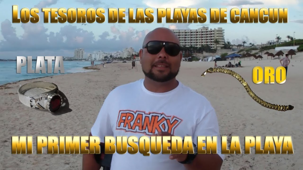 TESOROS EN LAS PLAYAS DE CANCUN