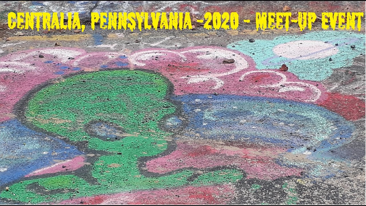 Centralia, Pennsylvania 2020 Meet Up Event