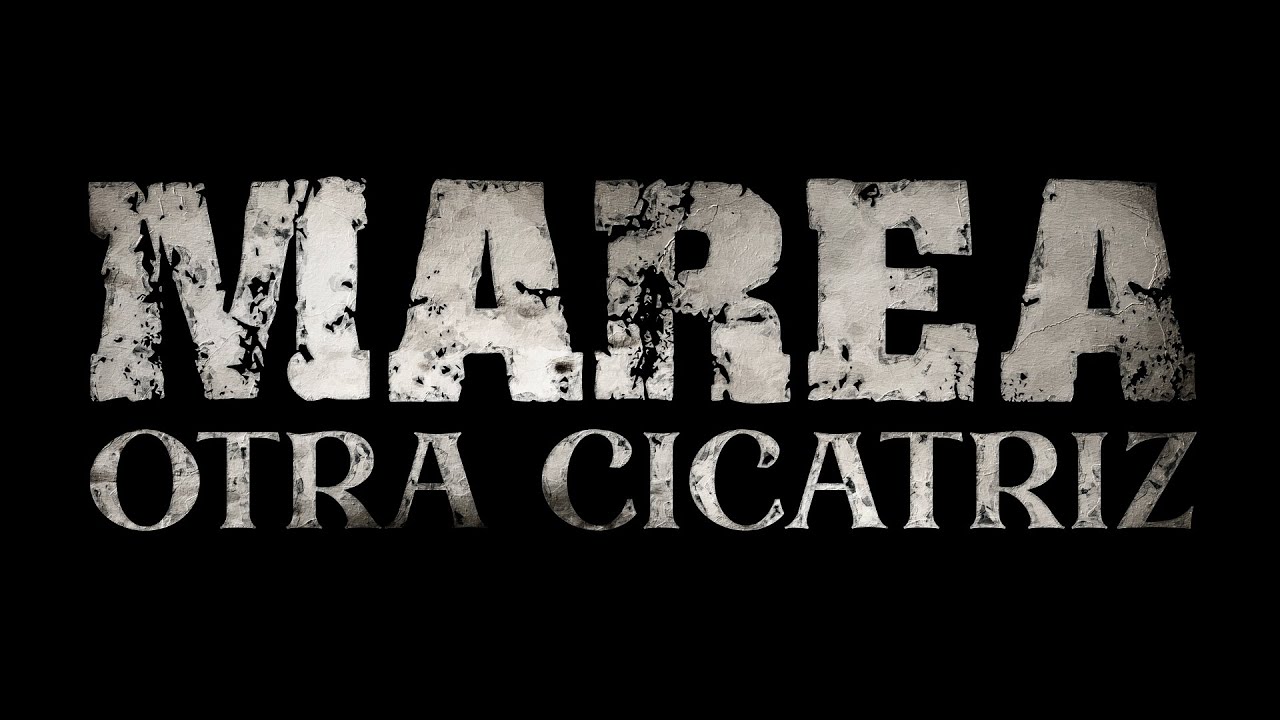 Marea – Otra cicatriz (Vídeo lyric)