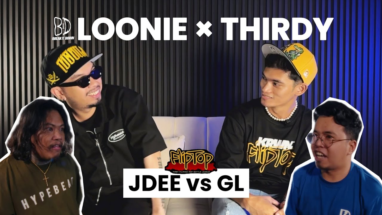 LOONIE × THIRDY | BREAK IT DOWN: Rap Battle Review E350 | FLIPTOP: JDEE vs GL
