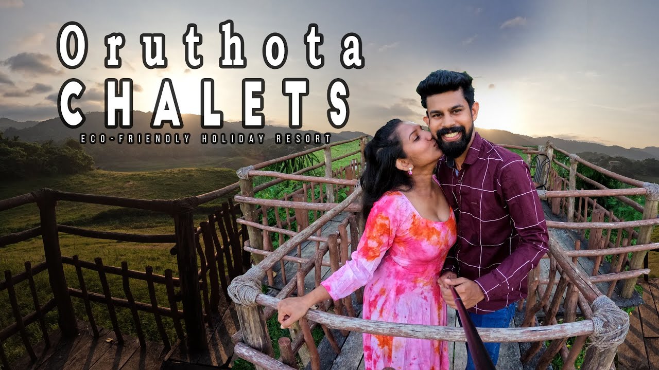 Oruthota Chalets | kandy Sri Lanka 🇱🇰