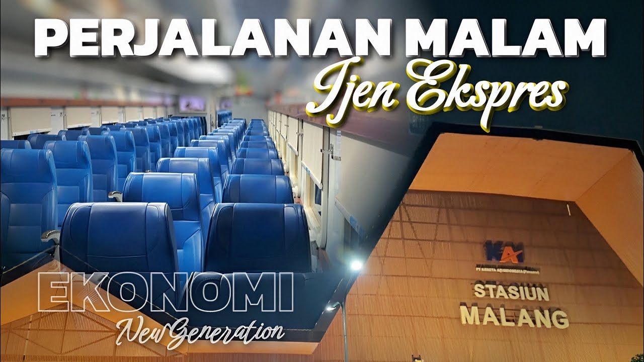 SILANG BANYAK KERETA JUGA YA | Night Ride Ijen Ekspres Ekonomi New Generation Banyuwangi-Malang