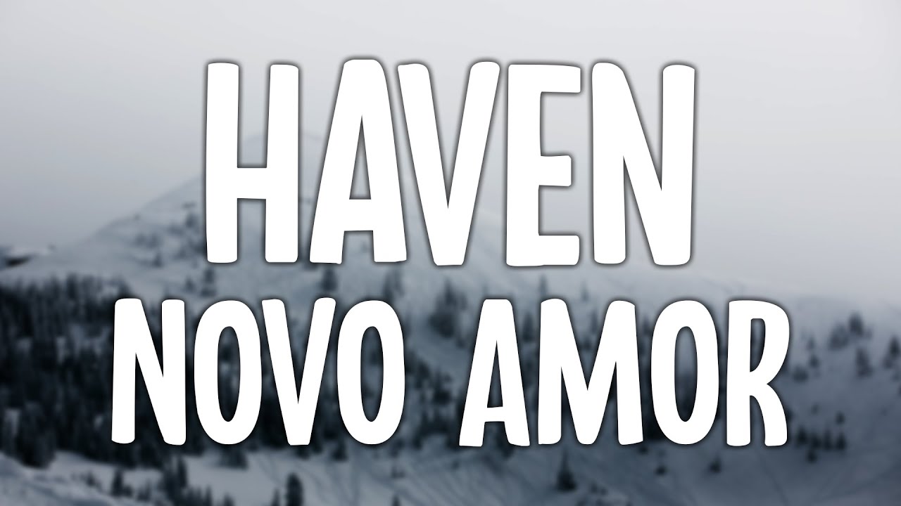 Novo Amor - Haven (from Life Is Strange) (Lyric Video)