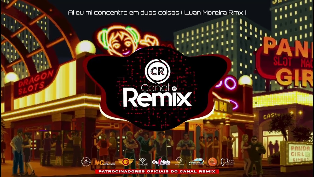 Ai eu me Concentro em Duas Coisas (Luan Moreira Rmx)
