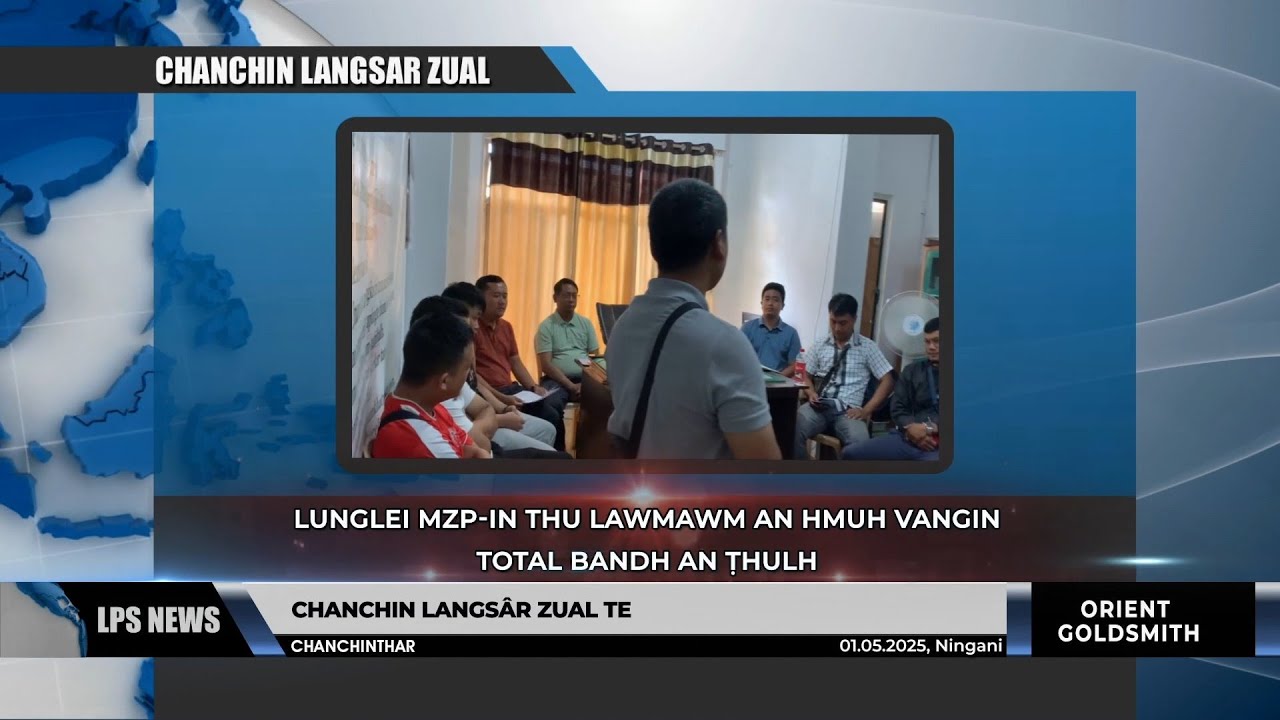 1 MAY 2025 LPS CHANCHINTHAR
