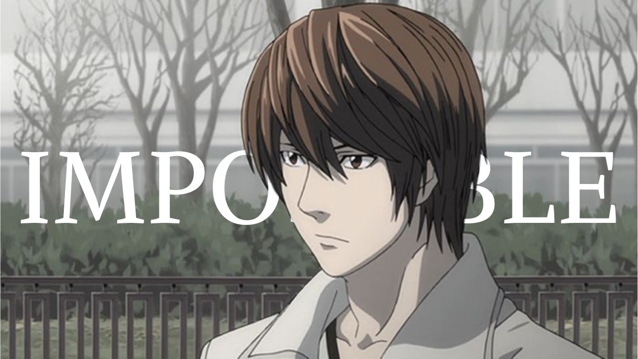 Death note 「AMV」- Impossible