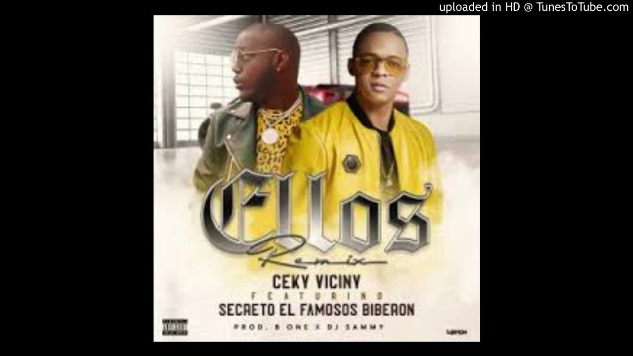 Ceky Viciny Ft. Secreto El Famoso Biberon - Ellos REMIX Audio Official