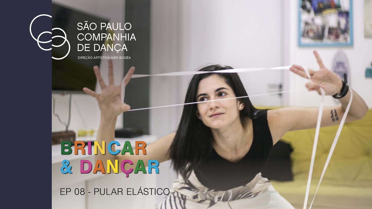 EP #08 - T2 - Brincar e Dançar - Pular elástico