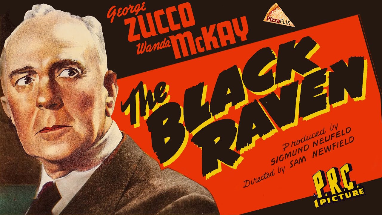 The Black Raven (1943) GEORGE ZUCCO🍕 WANDA McKAY🍕 MYSTERY THRILLER