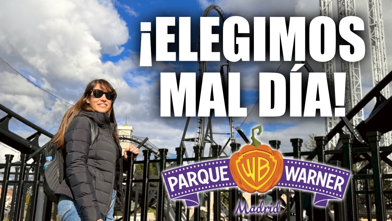 PARQUE WARNER MADRID 2024 🎃 La Monja, Halloween y multitudes complicadas de gestionar