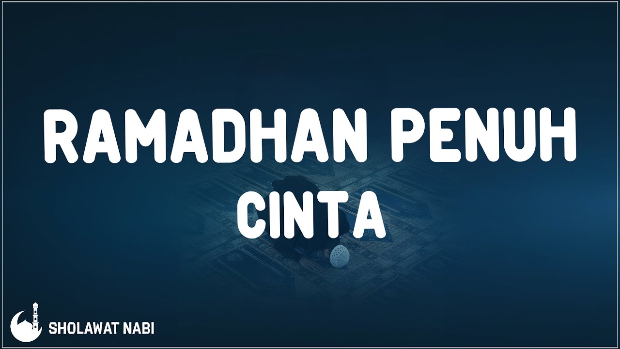 Budi Doremi - Ramadhan Penuh Cinta (Lirik Lagu)