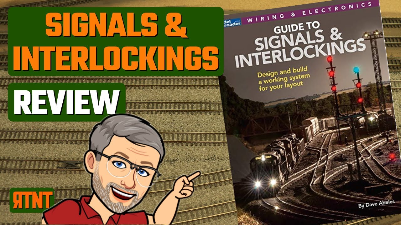 Model Railroad Guide to Signals and Interlockings Review