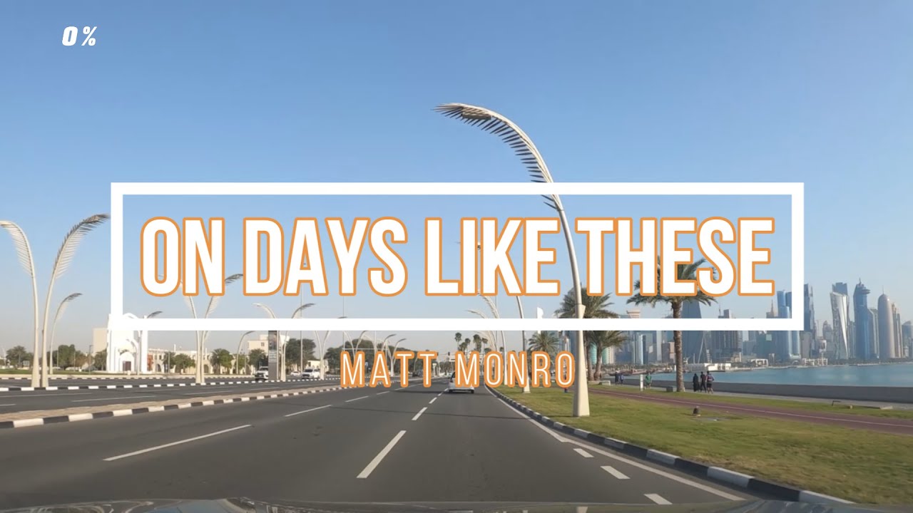 On Days Like These - Matt Monro (with lyrics)
