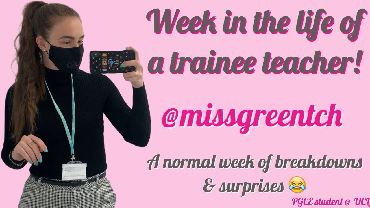 WEEK IN THE LIFE OF A TRAINEE TEACHER! Breakdowns & surprises...