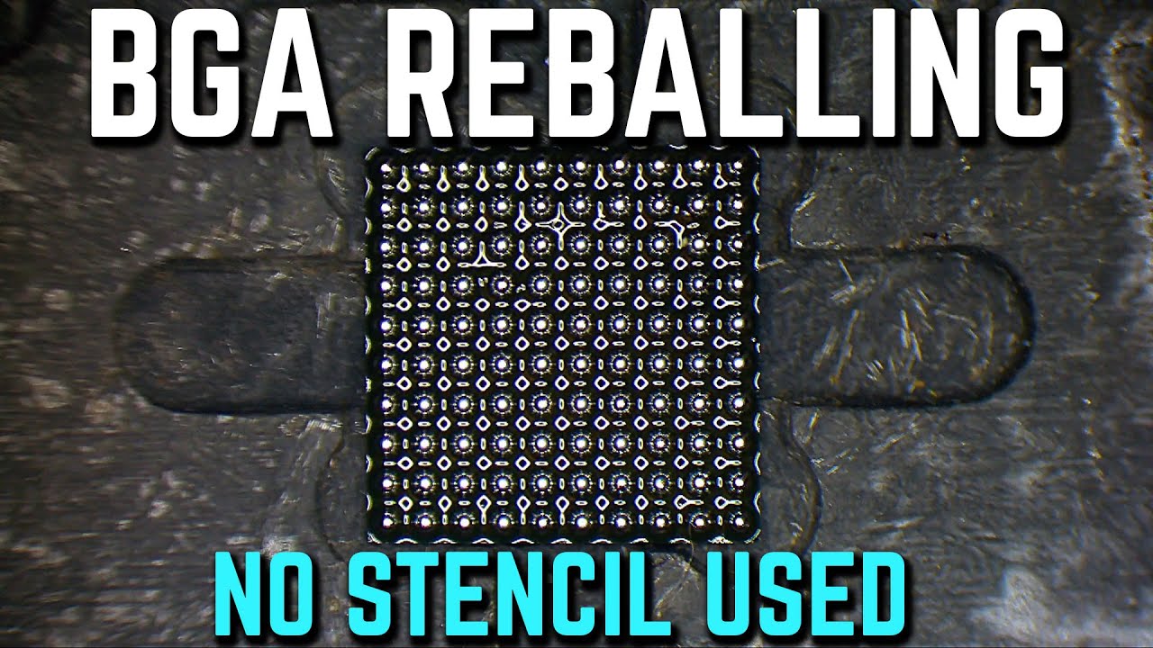 BGA Chip Reballing (without a stencil)