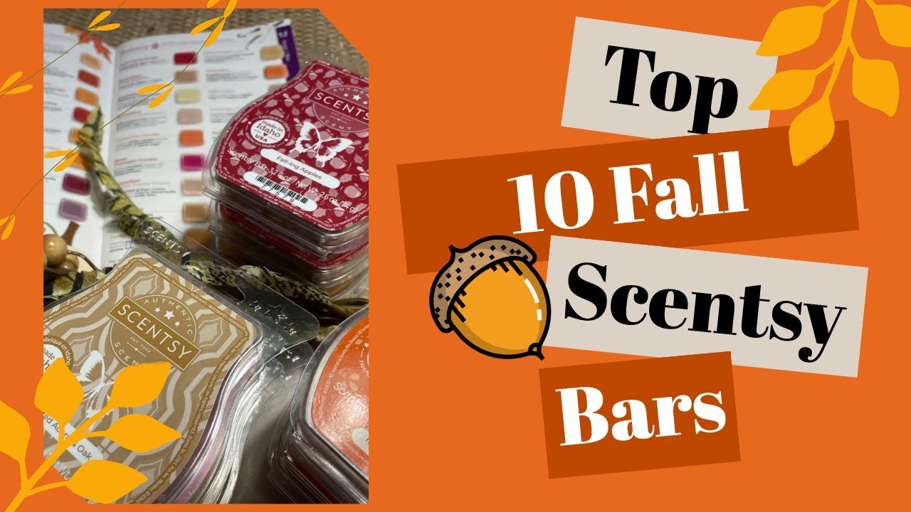 My Top 10 Fall Scentsy Bars