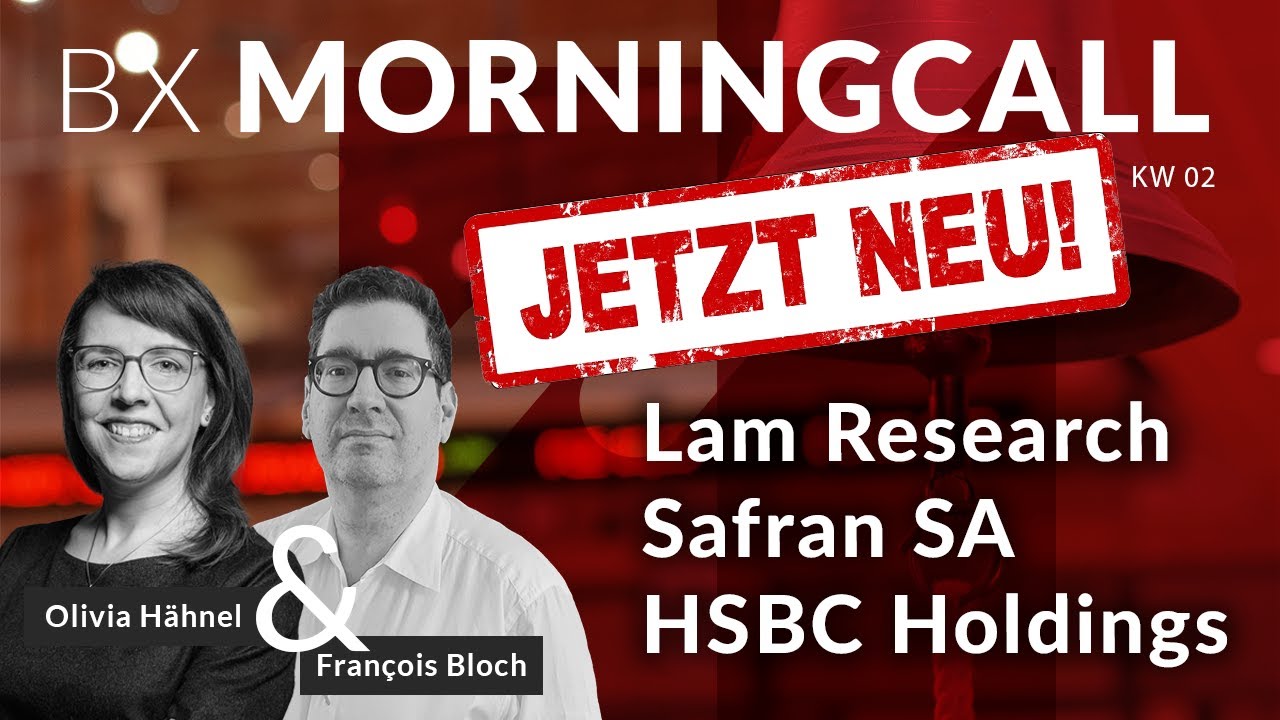 3 neue Aktien 📈 im BX Musterportfolio: Lam Research, Safran SA & HSBC Holdings mit François Bloch