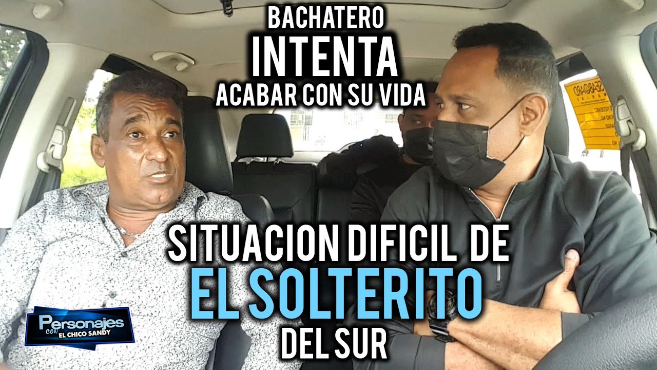 Bachatero el Solterito del Sur intenta acabar con su vida / Situacion dificil