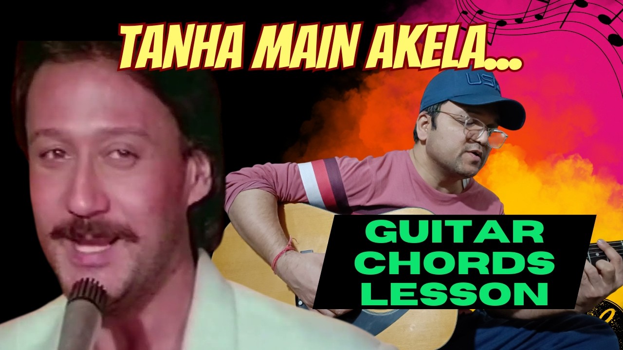 Tanha Main Akela Guitar Chords Lesson | Sachche Ka Bolbala | Easy Bollywood Guitar Tutorial