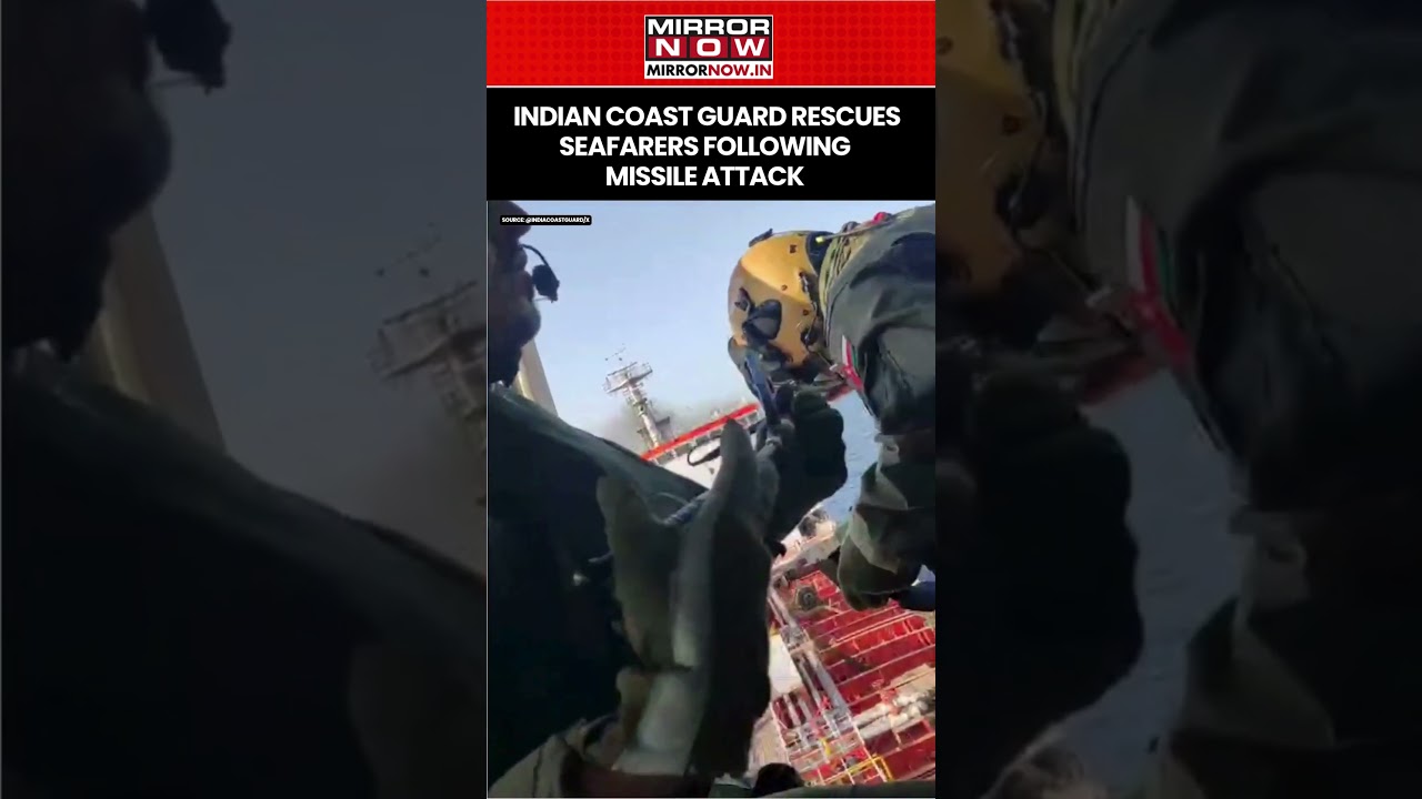 Indian Coast Guard Rescues 24 Indian Crew Members Following Missile Attack On  MT Marivex #shorts