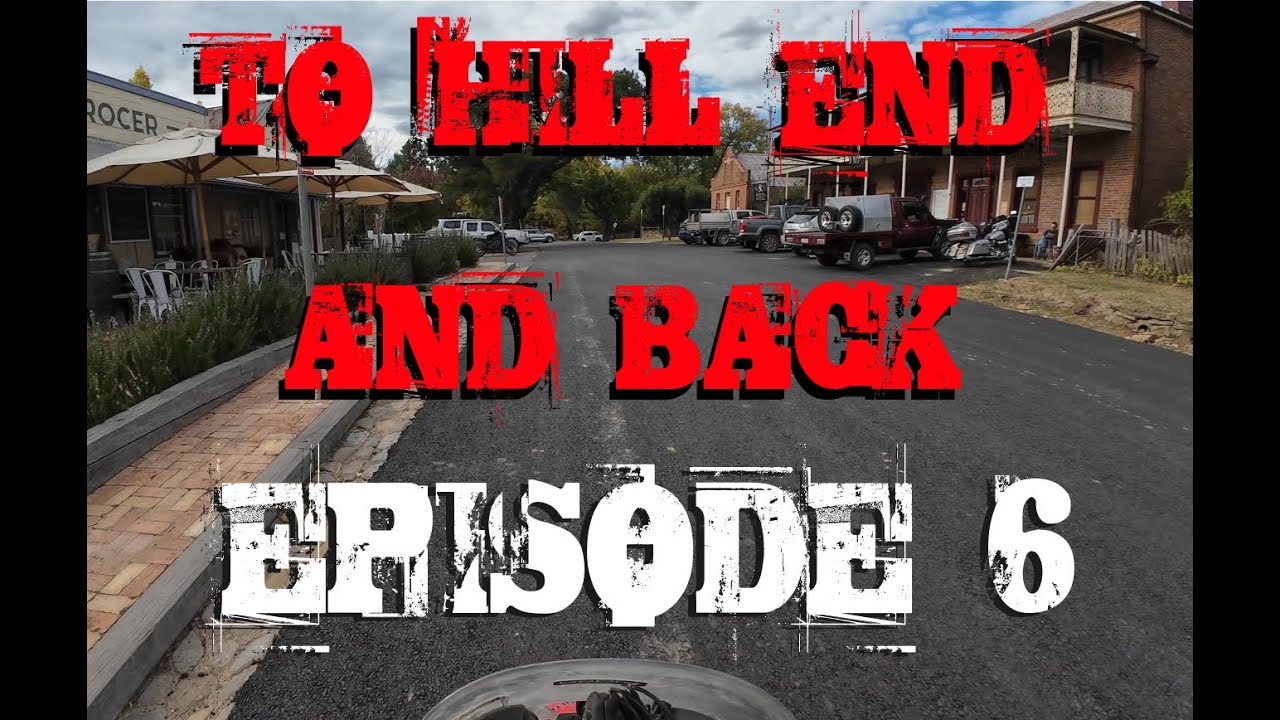 TO HILL END & BACK - EP6 - COOLAH TO HILL END - HONDA AFRICA TWIN CRF1000