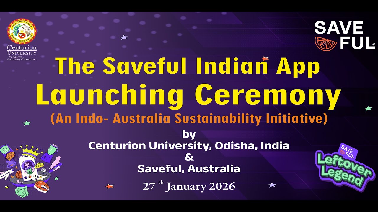 The Saveful Indian App || Launching Ceremony|| Centurion University, Odisha