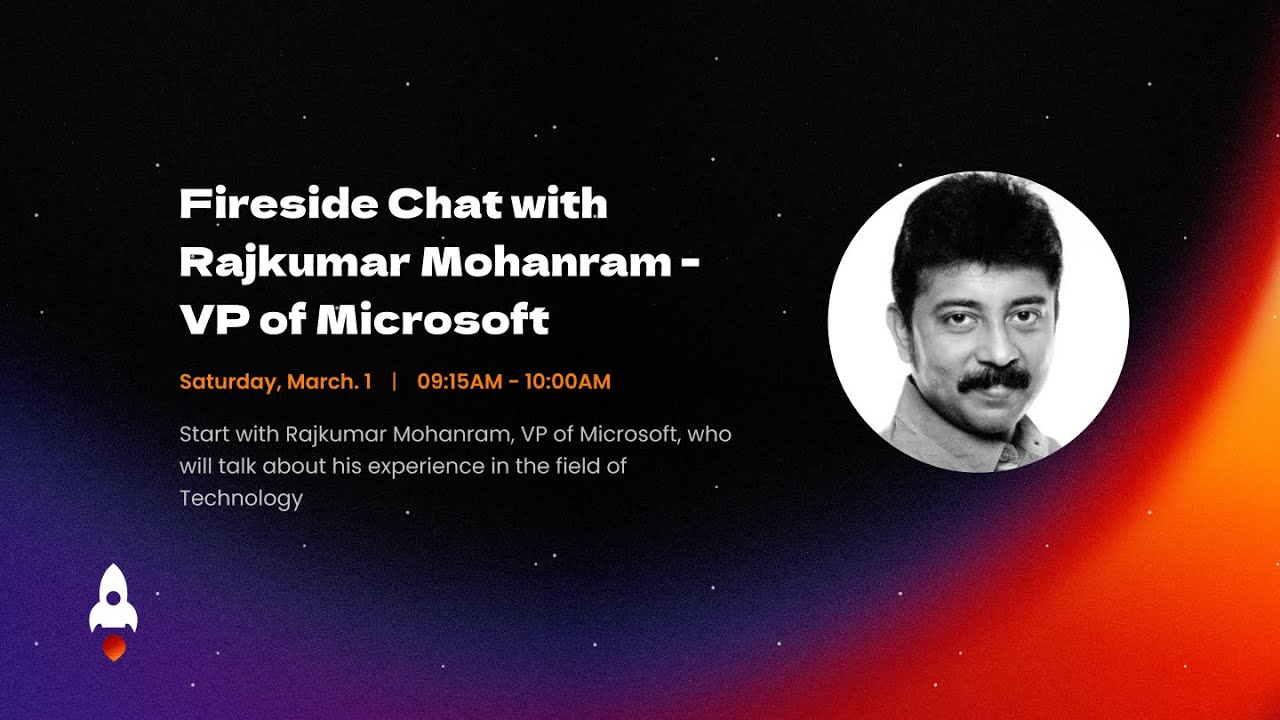 Fireside Chat with Rajkumar Mohanram - VP and Head of Engineering @ Microsoft | SacHacks VI