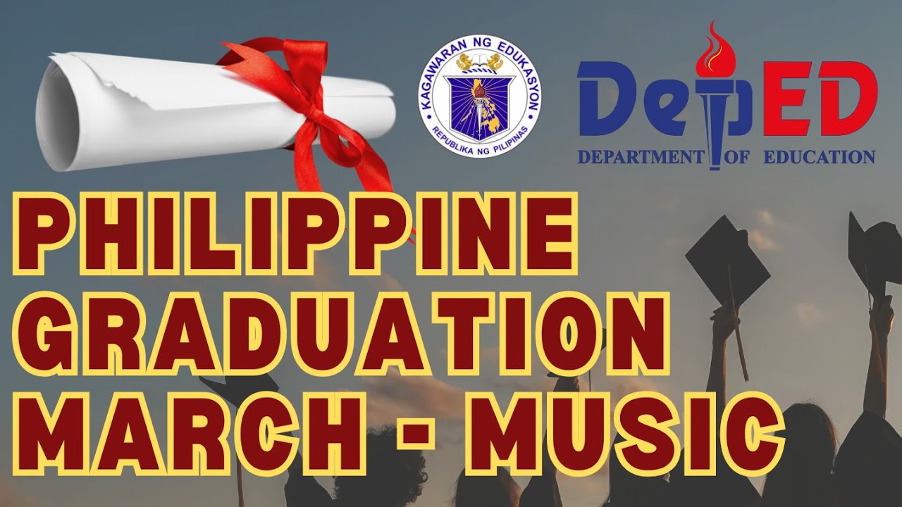 Philippine Graduation March (Martsang Pangdangal) | aka graduation march