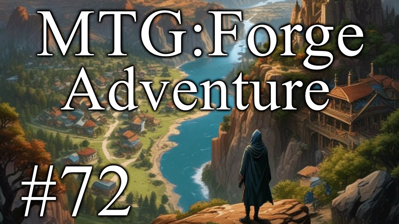 MTG: Forge Adventure - Part 72
