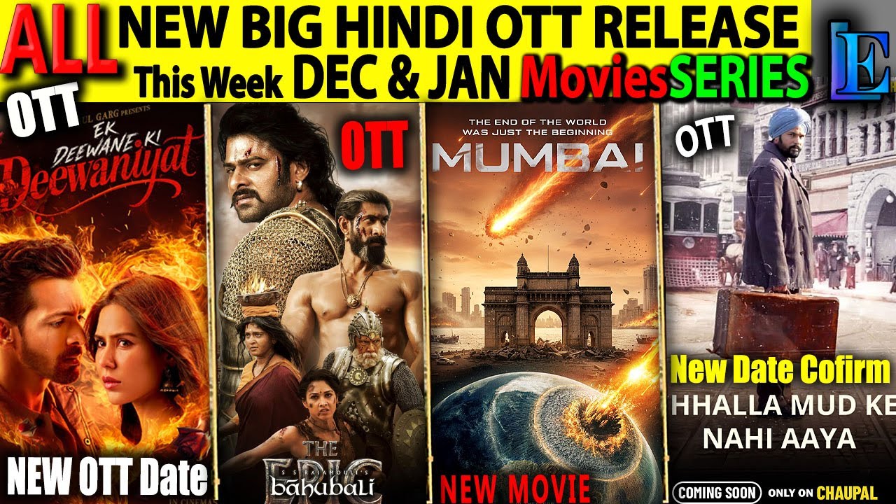New Big Hindi OTT Release DEC-2025 l EkDeewaneKiDeewaniyat, EpicBahubali, Disaster CrimeMoviesSeries
