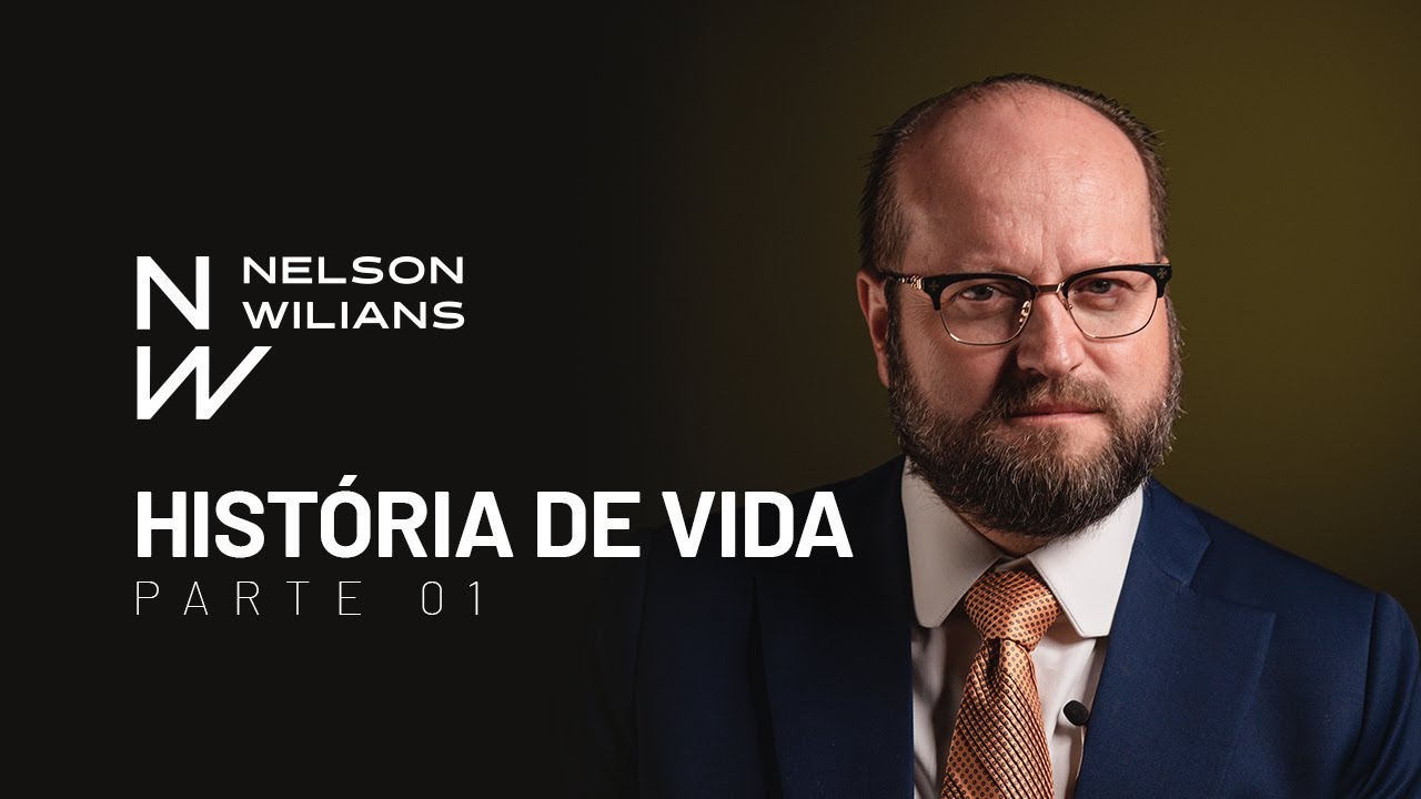 História de vida  | Nelson Wilians | Parte 1