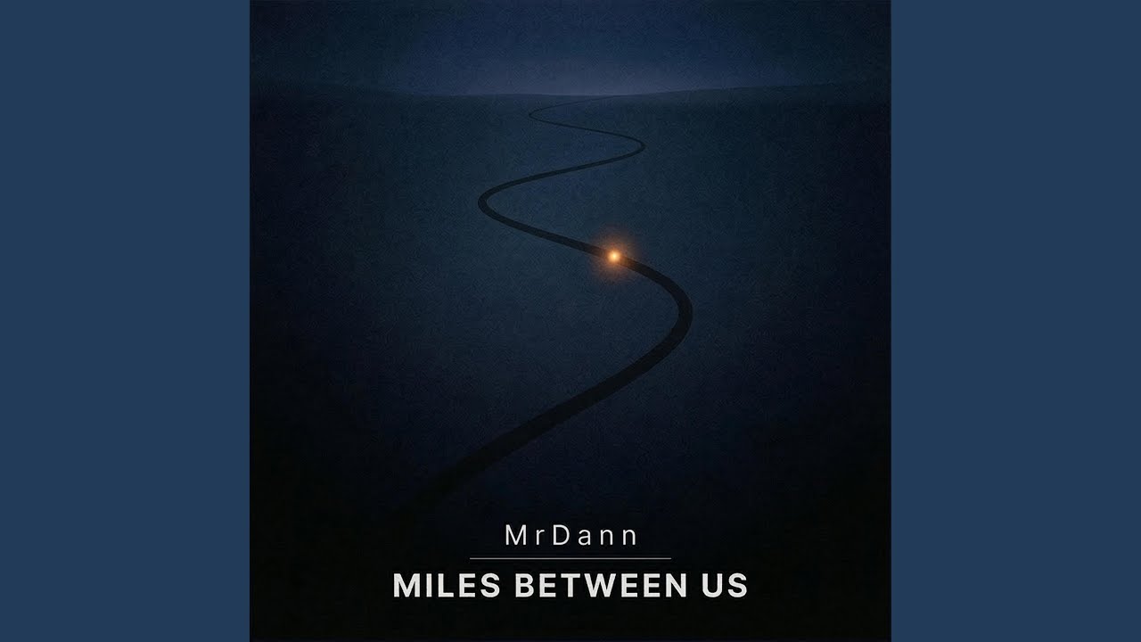 Miles Between Us