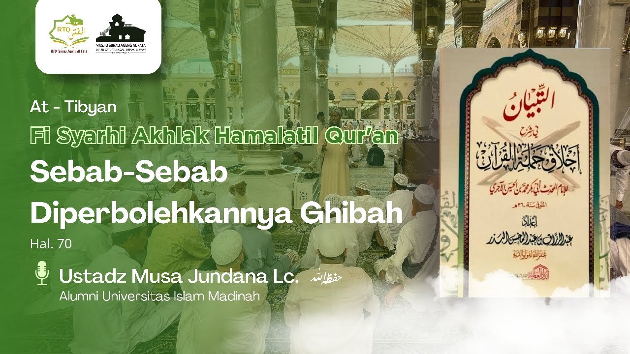 Sebab-Sebab Diperbolehkannya Ghibah| Ustadz Musa Jundana Ihsan Lc | Jum'at, 23 Januari 2026