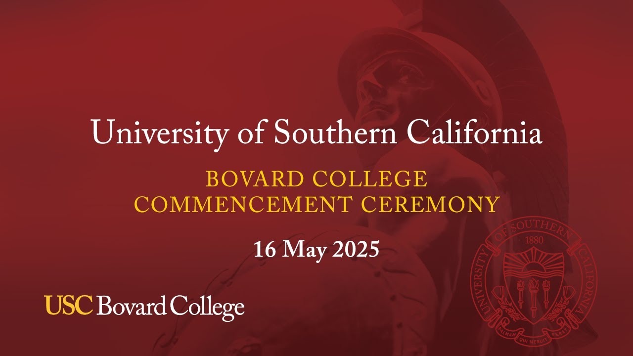 2025 USC Bovard College Commencement Ceremony