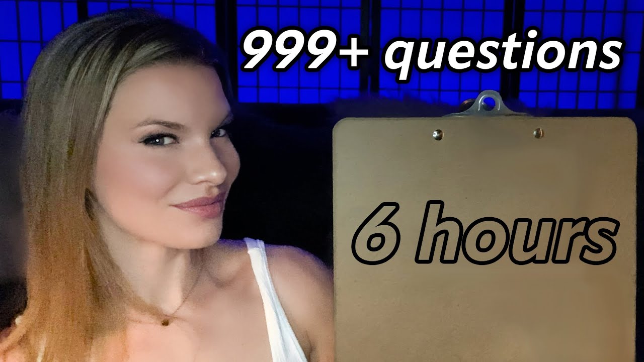 ASMR Can You Answer 999+ Personal Questions?