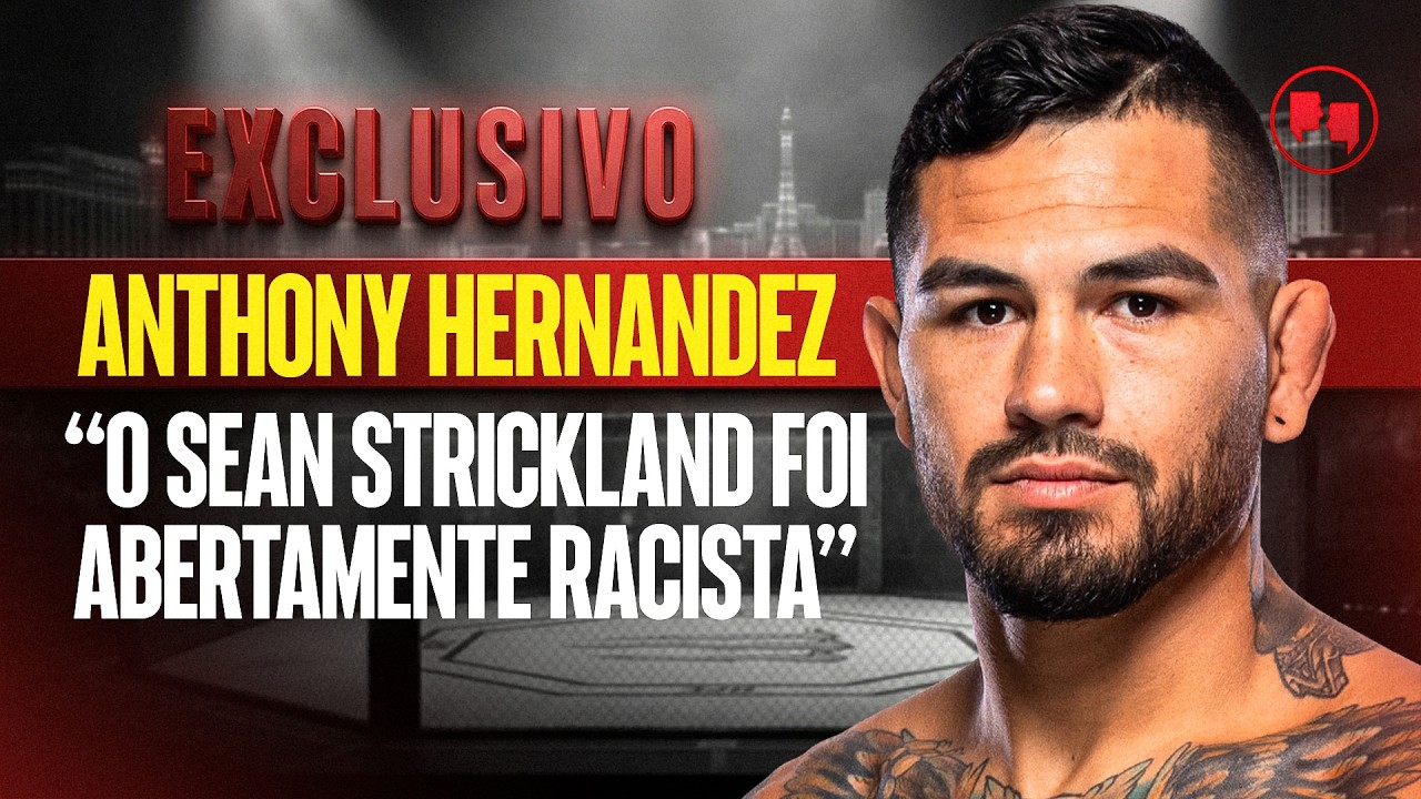 ANTHONY HERNANDEZ ABRE O JOGO SOBRE PROVOCAÇÕES DE SEAN STRICKLAND