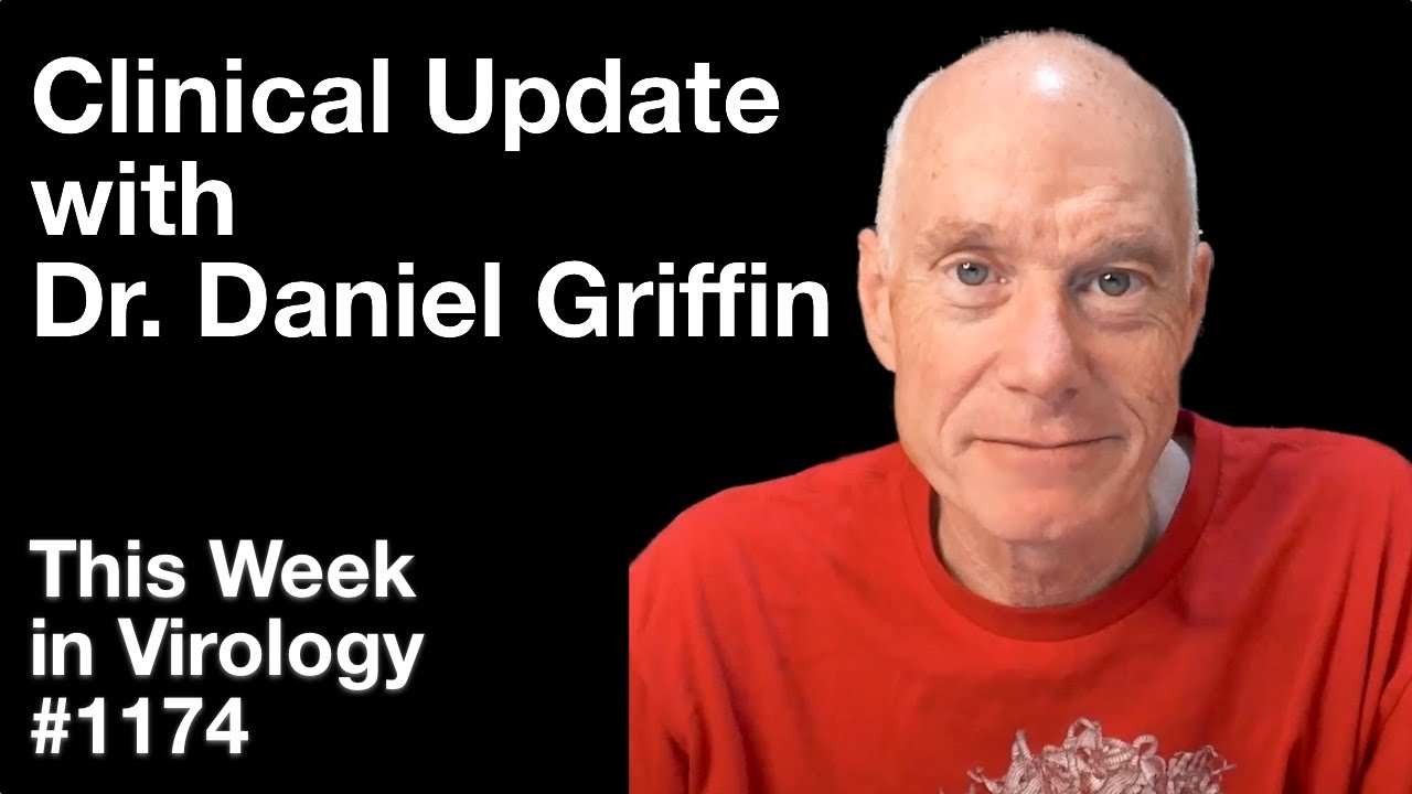 TWiV 1174: Clinical update with Dr. Daniel Griffin