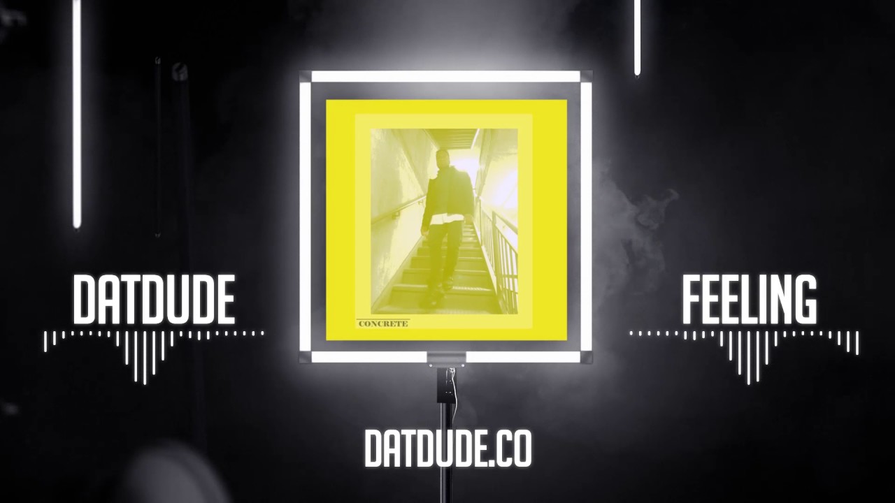 DatDude - Feeling