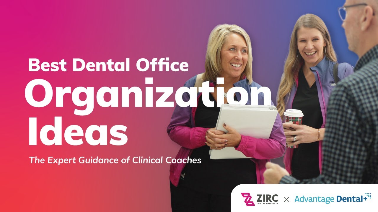 Best Dental Office Organization Ideas | The Expert Guidance of Clinical Coaches