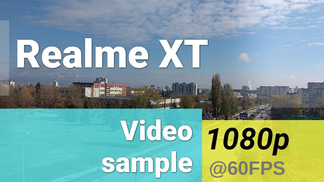 Realme XT 1080p video sample at 60fps