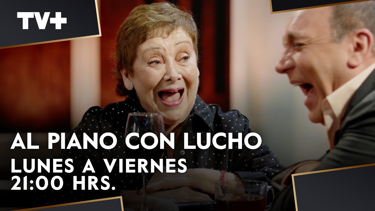 Al Piano con Lucho | Gloria Benavides