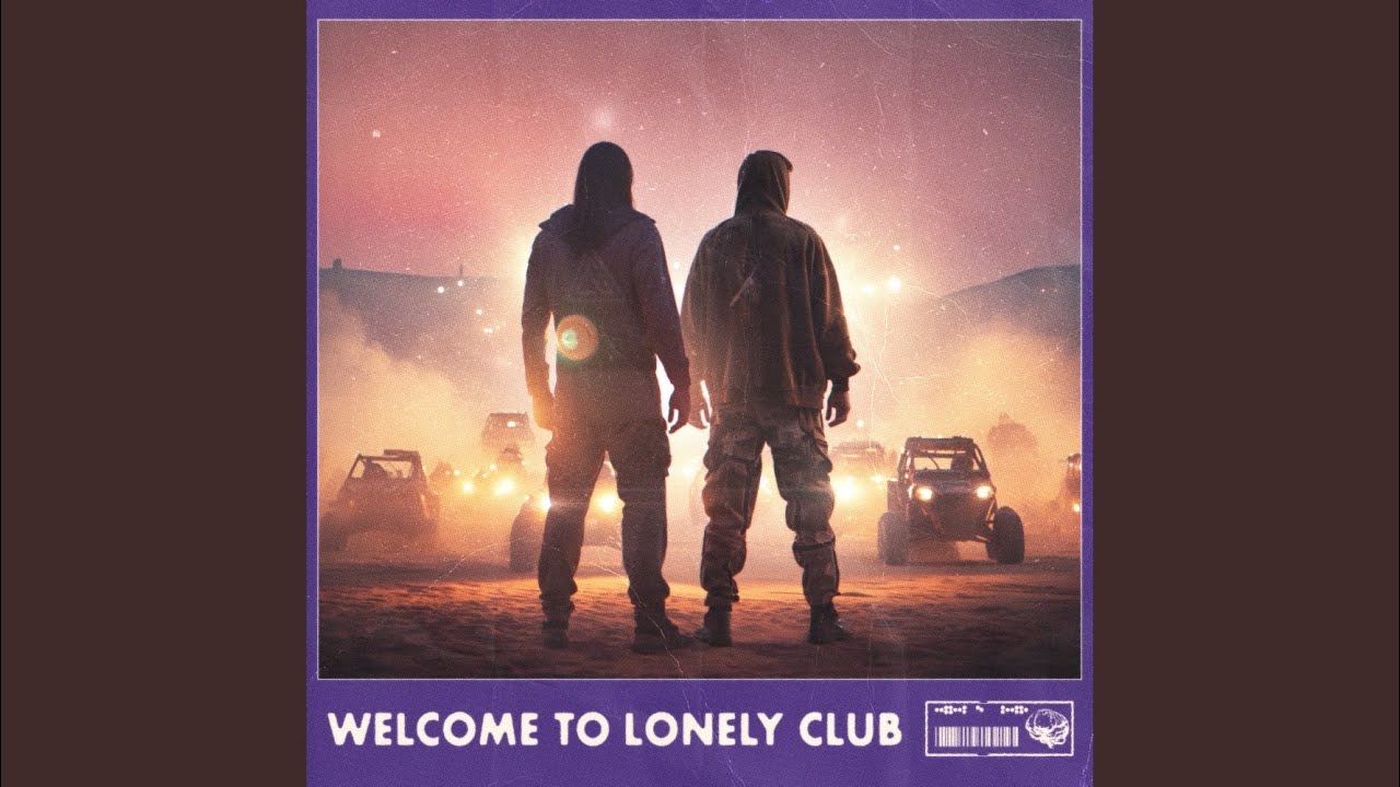 Welcome To Lonely Club