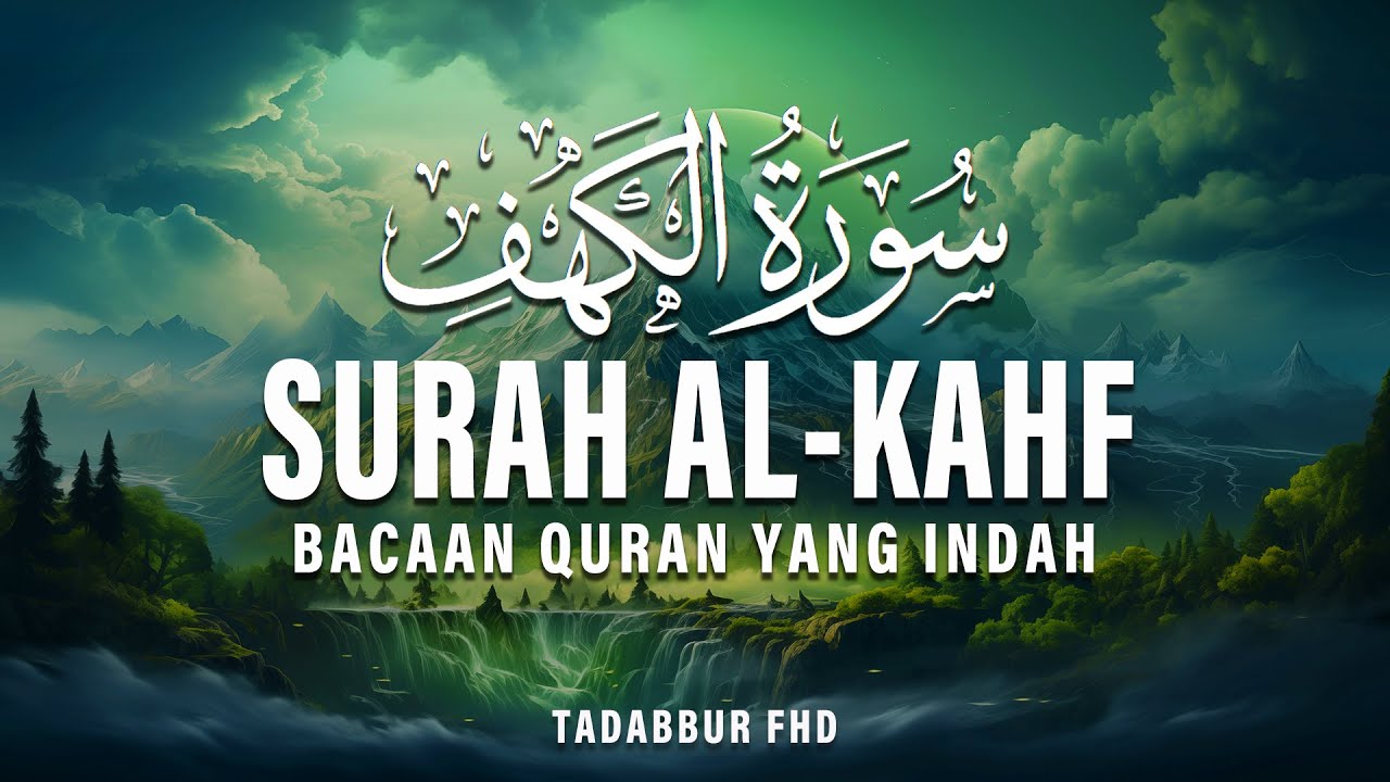 Surah Al Kahfi Dengan Suara Indah Membuat Hati Tenang - Tariq Muhammad