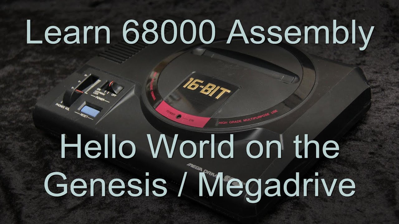Lesson H5 - Hello World on the Genesis / Megadrive