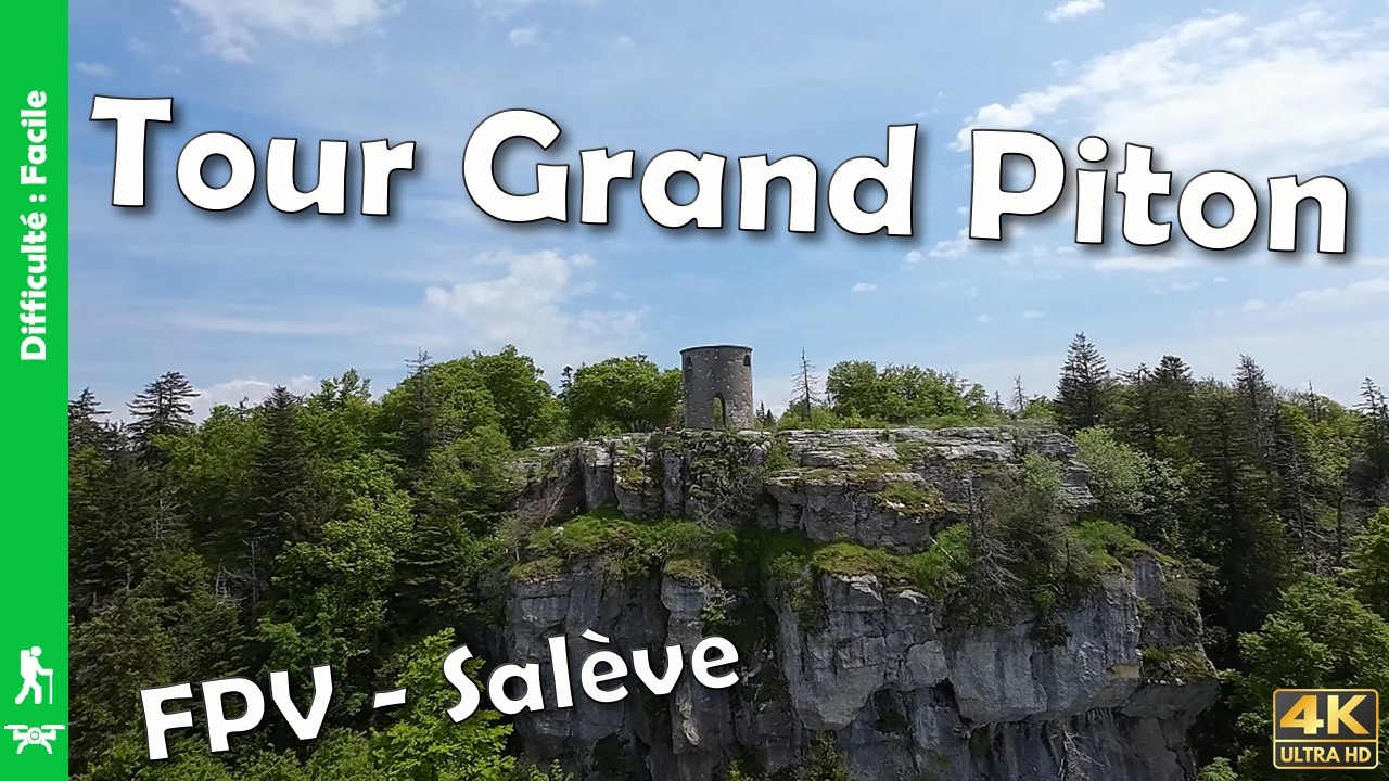 DRONE FPV &agrave; la Tour du Grand Piton - Sal&egrave;ve | 4K