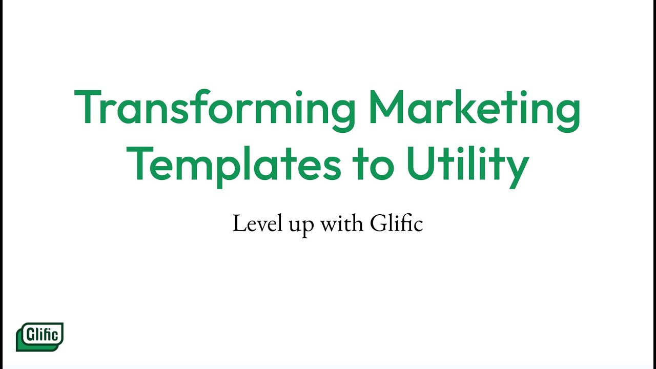 31. Level up with Glific : Converting Marketing HSM messages to Utility messages