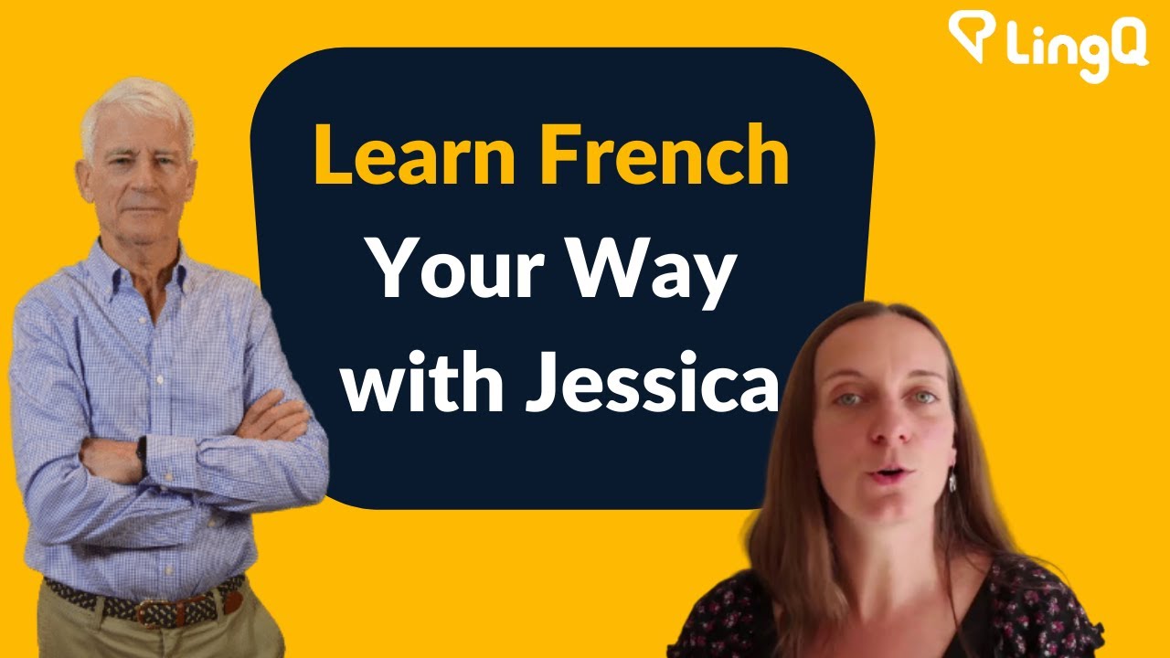 Learn French Your Way With Jessica