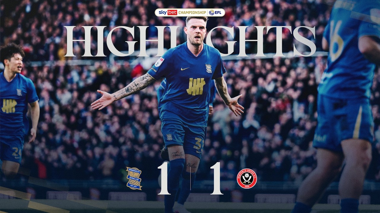 Delightful Ducksch delivers again | Highlights | Birmingham City 1-1 Sheffield United