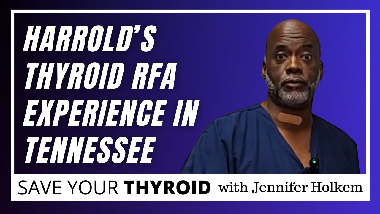 Harrold's thyroid RFA experience in TENNESSEE